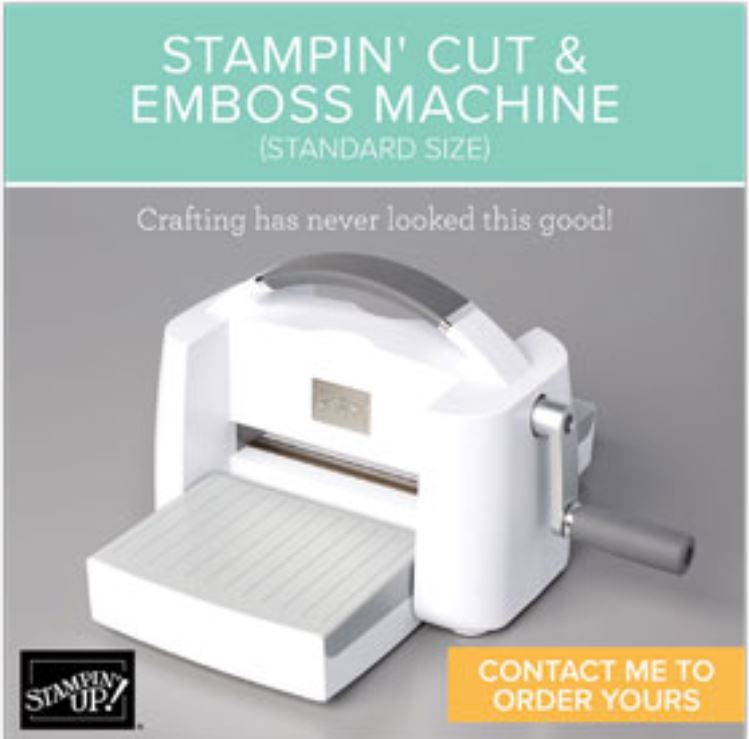 Get your Stampin' Up! Cut & Emboss Machine today!