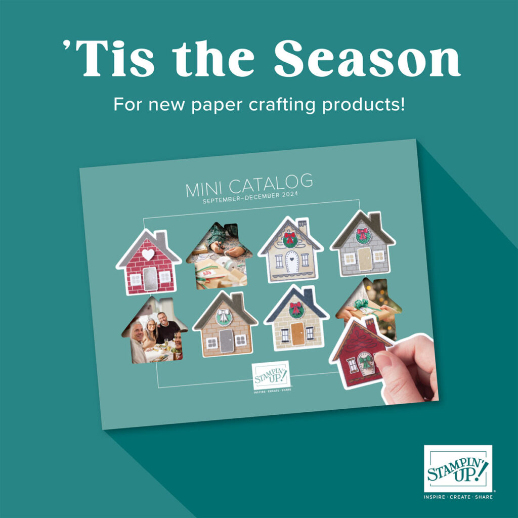 SEPTEMBER - DECEMBER 2024 MINI CATALOG Stampin' Up!